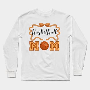 Cute Basketball Mom Coquette Ribbon Bow for Mother's Day Long Sleeve T-Shirt